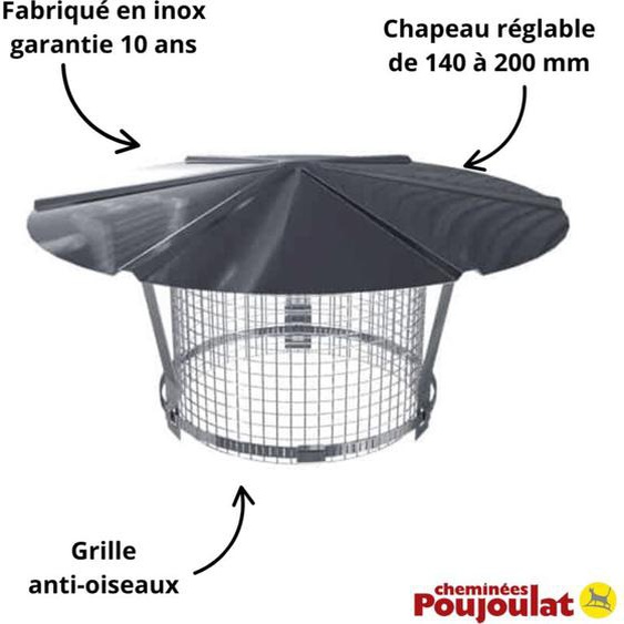 Poujoulat - Chapeau chinois inox réglable de 140 à 200 mm anti-oiseau