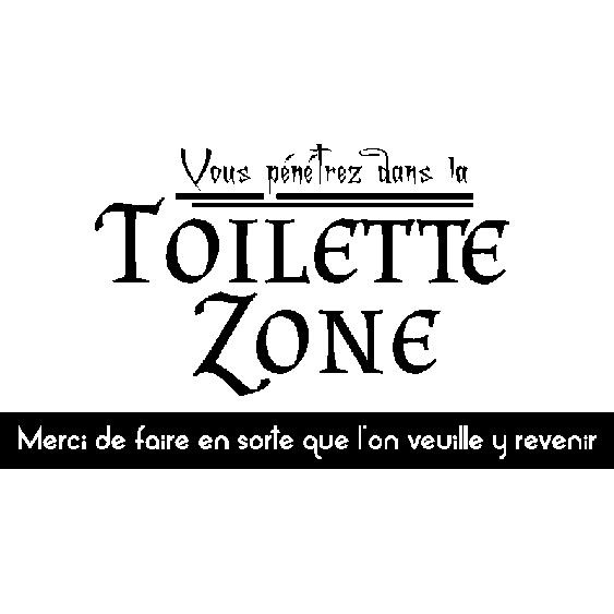 Sticker citation Toilette Zone