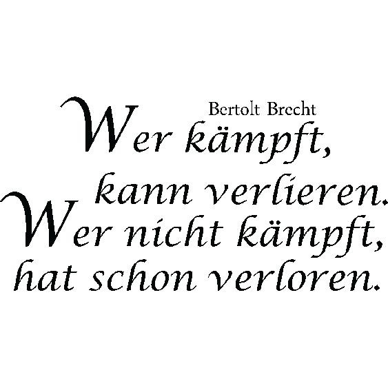 Sticker Kämpft verloren - Bertolt Brecht